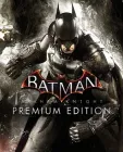Гра Batman: Arkham Knight - Premium Edition для ПК (Ключ активації Steam)